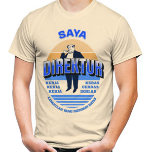 Kaos Saya Direktur