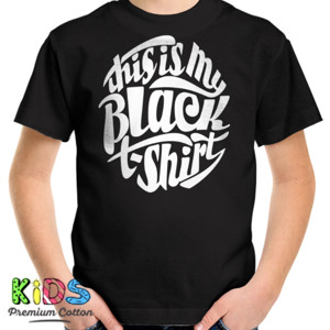 Kaos THIS IS MY BLACK TSHIRT