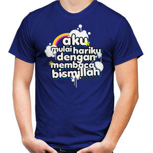 Kaos Aku Mulai dengan Bismillah