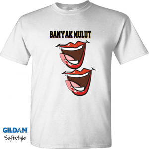 Kaos BANYAK MULUT