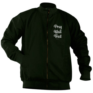 Jaket Bomber Pray Wait Trust