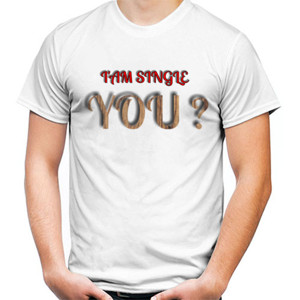 Kaos I am Singgle - A-Go Design