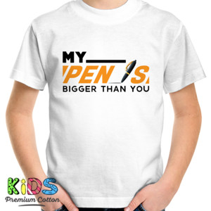Kaos My PEN IS Bigger than you