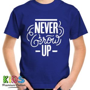 Kaos NEVER GROW UP