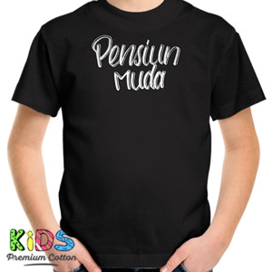 Kaos kaos Pensiun Muda