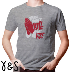 Kaos Dont kill my vibe