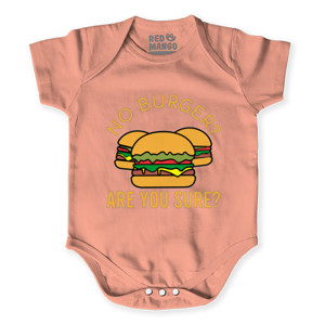 Baby Jumper No Burger? Are You Sure?
