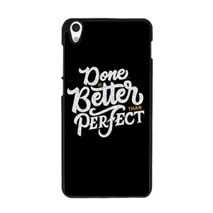 Done Is Better Than Perfect Casing HP