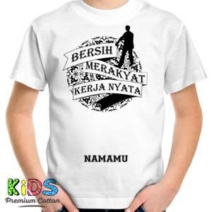 Kaos BERSIH MERAKYAT KERJA NYATA