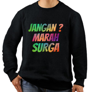 Jaket Sweater Jangan marah surga