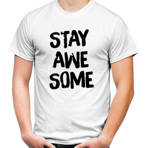 Kaos Stay Awesome