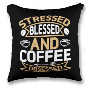 Bantal Coffee Obsessed