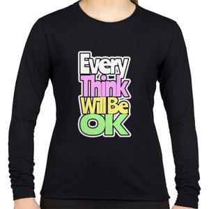 Kaos Every Think Will be OK