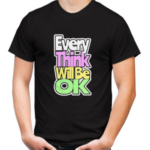 Kaos Every Think Will be OK