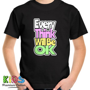 Kaos Every Think Will be OK