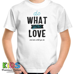 Kaos Do What You Love