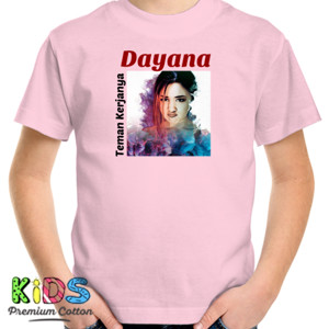 Kaos Teman Kerjanya Dayana