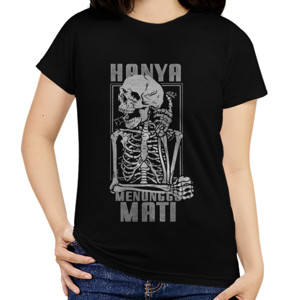 Kaos Hanya Menunggu Mati