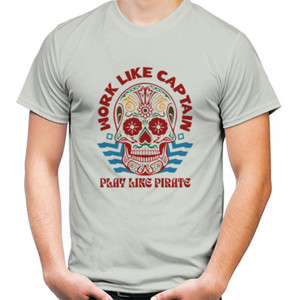 Kaos Work Like Captain - Play Like Pirate