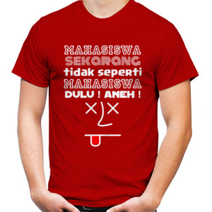 Kaos Dulu Sekarang Mahasiswa