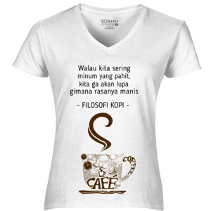 Kaos Filosofi Kopi  - pahit dan manis
