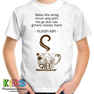 Kaos Filosofi Kopi  - pahit dan manis
