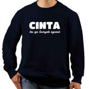 Jaket Sweater cinta itu ga banyak syarat
