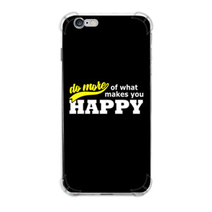 DO MORE OF WHAT MAKES YOU HAPPY Casing HP