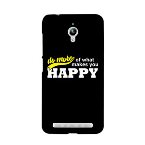 DO MORE OF WHAT MAKES YOU HAPPY Casing HP