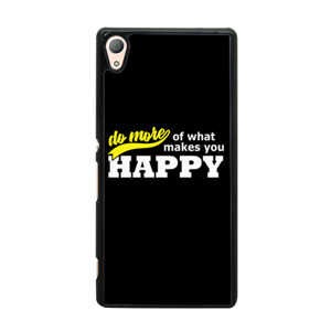 DO MORE OF WHAT MAKES YOU HAPPY Casing HP