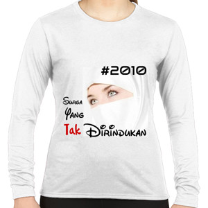 Kaos Baju Kaos 2019 Surga Yang Tak Dirindukan