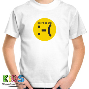 Kaos DONT BE SAD!! KAOS JANGAN BERSEDIH (EMOJI)