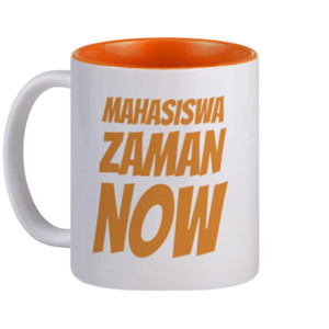 Mug MUG MAHASISWA ZAMAN NOW