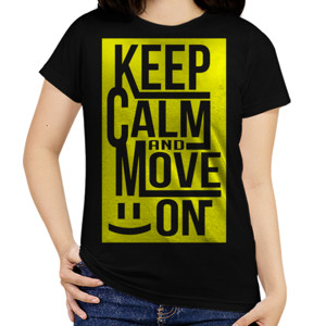 Kaos KEEP CALM AND MOVE ON 10