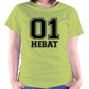 Kaos 01 HEBAT