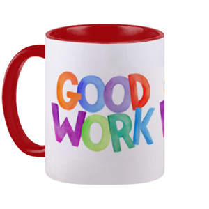 Mug Mug Good Work