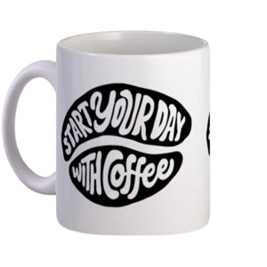 Mug Start your day with coffee