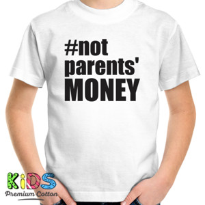 Kaos Distro Hashtag Not Parents' Money
