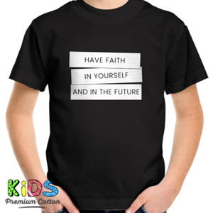 Kaos Have Faith In Yourself and In The Future