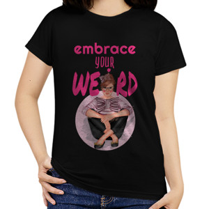 Kaos Embrace Your Weird (ribbon)
