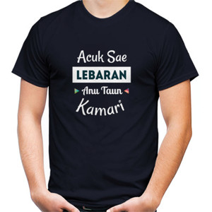 Kaos Acuk Lebaran Kamari