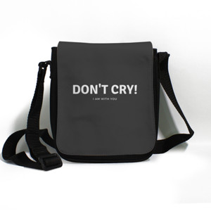 Tas Selempang QUOTE|DONT CRY I AM WITH YOU