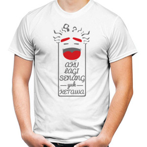 Kaos aku lagi senang (pria)