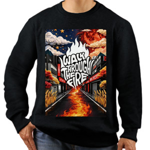 Jaket Sweater Walk Through The Fire