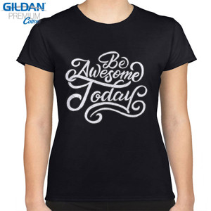 Kaos Motivasi - Be Awesome Today