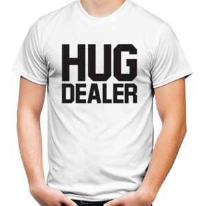 Kaos Distro HUG DEALER funny