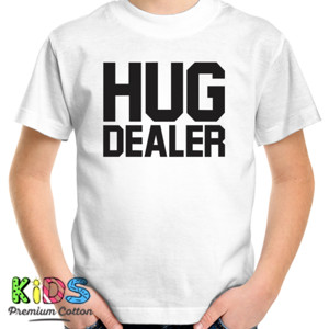 Kaos Distro HUG DEALER funny