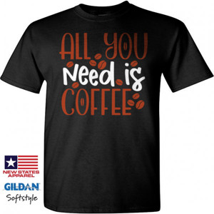 Kaos All you need is coffee