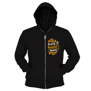 Hoodie Zipper Every Moment matter