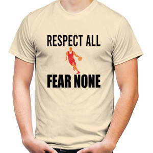 Kaos Respect All Fear None